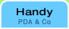 Handy, PDA & Co